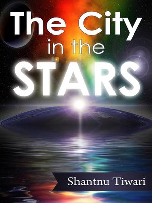 cover image of The City in the Stars